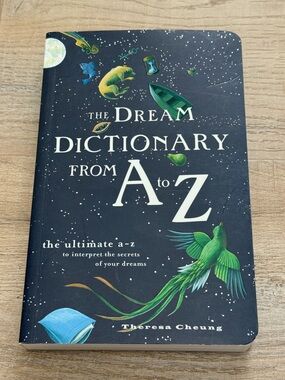 The Dream Dictionary from A to Z